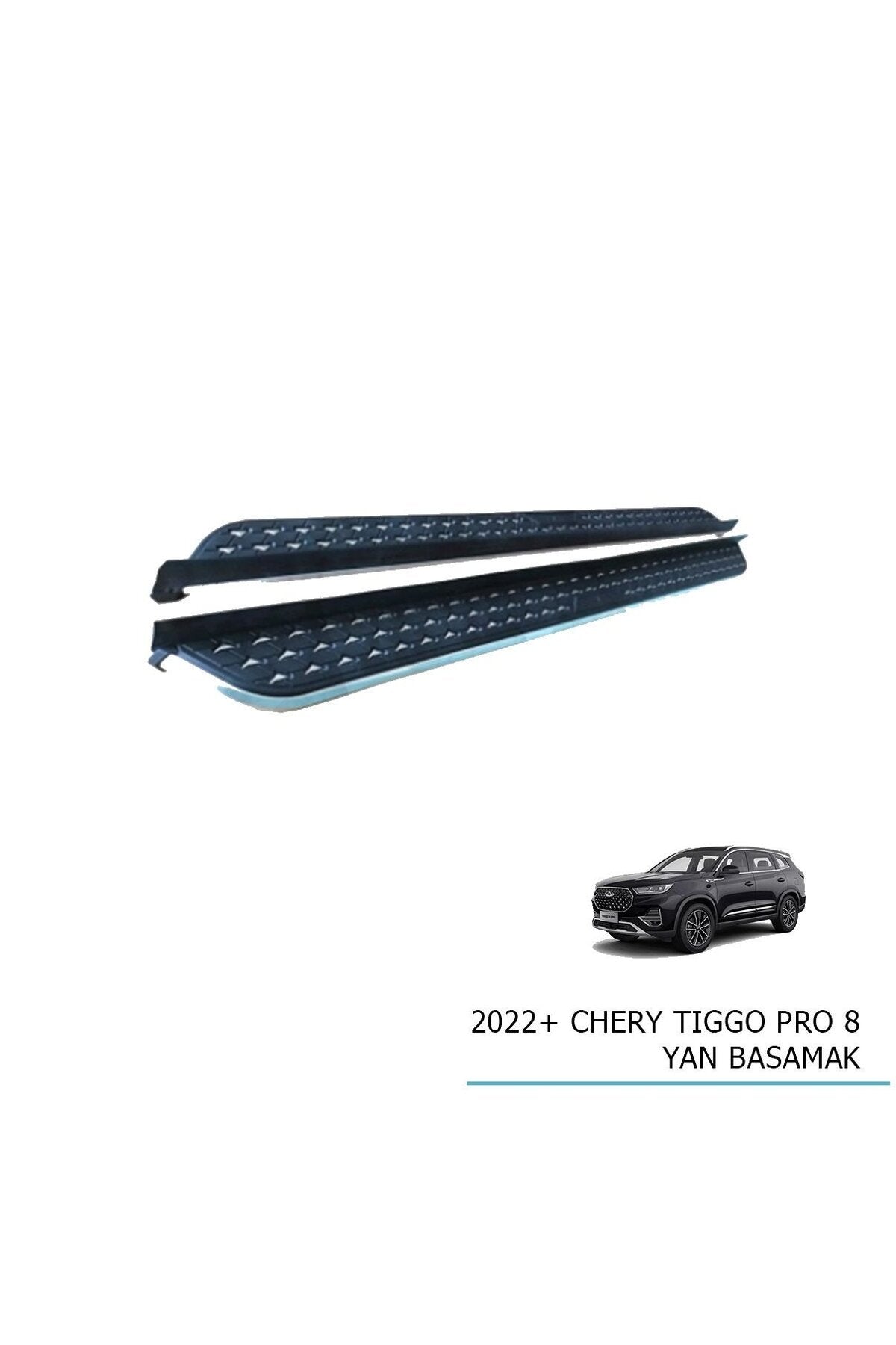 Chery Tiggo 8 Pro Yan Basamak 2022+ Sonrası Uyumlu Oem
